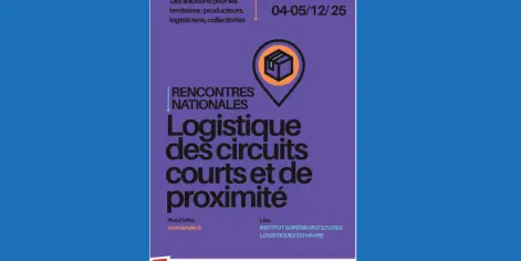 Rencontres nationales logistiques des circuits courts et de proximité